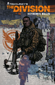 Title: Tom Clancy's The Division: Extremis Malis, Author: Christofer Emgard