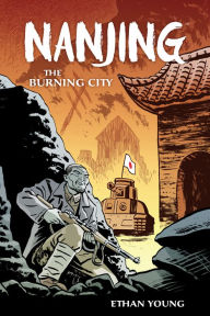 Title: Nanjing: The Burning City, Author: Ethan Young