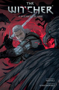 Download books free online pdf The Witcher Volume 4: Of Flesh and Flame in English by Aleksandra Motyka, Marianna Strychoska
