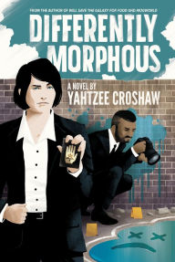 Title: Differently Morphous, Author: Yahtzee Croshaw