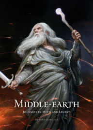 Title: Middle-Earth: Journeys in Myth and Legend, Author: Donato Giancola