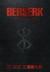 Title: Berserk Deluxe, Volume 1, Author: Kentaro Miura