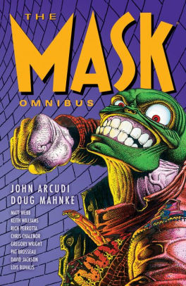 The Mask Omnibus Volume 1 Second Edition By John Arcudi Doug