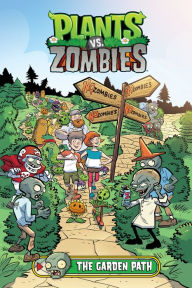 Title: Plants vs. Zombies Volume 16: The Garden Path, Author: Paul Tobin