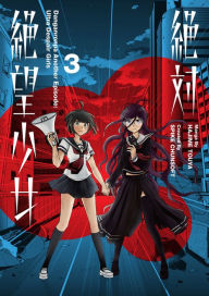 Title: Danganronpa Another Episode: Ultra Despair Girls Volume 3, Author: Hajime Touya