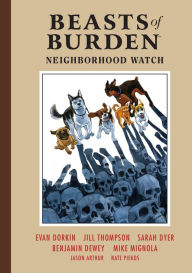 Title: Beasts of Burden: Neighborhood Watch, Author: Evan Dorkin