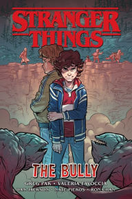 Title: Stranger Things: The Bully (Graphic Novel), Author: Greg Pak