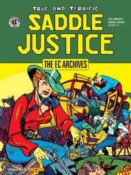 Title: The EC Archives: Saddle Justice, Author: Al Feldstein