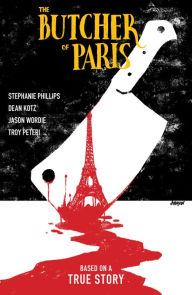 Title: The Butcher of Paris, Author: Stephanie Phillips