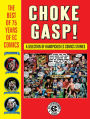 Choke Gasp! The Best of 75 Years of EC Comics