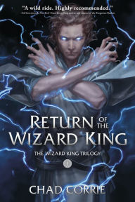 Download ebooks for ipad 2 Return of the Wizard King: The Wizard King Trilogy Book One 9781506716268 (English literature) by Chad Corrie