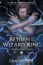 Return of the Wizard King (Wizard King Trilogy #1)