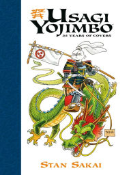 Title: Usagi Yojimbo: 35 Years of Covers, Author: Stan Sakai