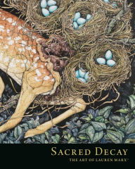 Free download of book Sacred Decay: The Art of Lauren Marx