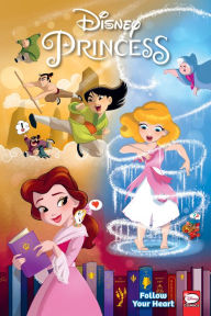 Download ebooks in pdf format free Disney Princess: Follow Your Heart (English Edition)