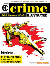 Title: The EC Archives: Crime Illustrated, Author: Al Feldstein