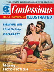 Free digital textbook downloads The EC Archives: Confessions Illustrated 9781506719757 (English Edition) MOBI by Daniel Keyes, Jack Kamen, Joe Orlando, Johnny Craig, Wally Wood