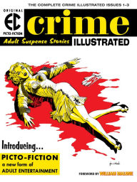 Title: The EC Archives: Crime Illustrated, Author: Al Feldstein