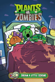 Pdf books torrents free download Plants vs. Zombies Volume 19: Dream a Little Scheme by 