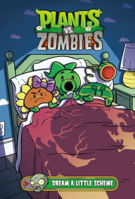 Title: Plants vs. Zombies Volume 19: Dream a Little Scheme, Author: Paul Tobin