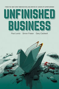 Title: Unfinished Business, Author: Paul Levitz