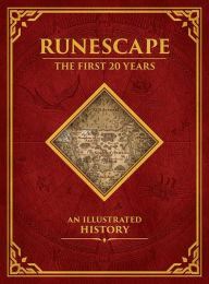 Free ebook downloads uk Runescape: The First 20 Years--An Illustrated History PDF RTF English version by Alex Calvin, JagEx