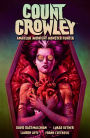 Count Crowley Volume 2: Amateur Midnight Monster Hunter