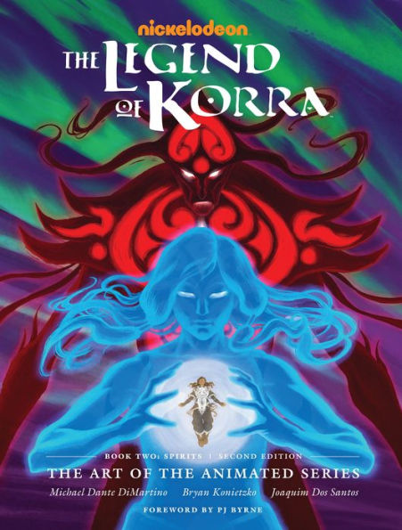 The Legend of Korra: The Art of the Animated Series, Book Two: Spirits (Second Edition)