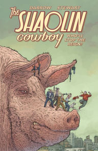 Download books on pdf Shaolin Cowboy: Who'll Stop the Reign? English version FB2 MOBI PDB 9781506722047 by Geof Darrow, Dave Stewart