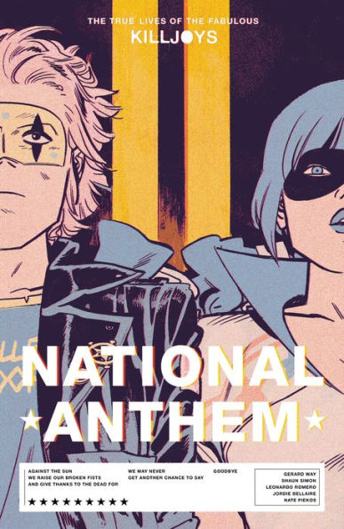 The True Lives of the Fabulous Killjoys: National Anthem