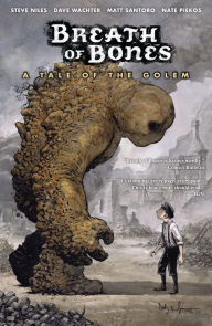 Title: Breath of Bones: A Tale of the Golem, Author: Steve Niles