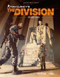 Title: Tom Clancy's The Division: Remission, Author: JD Morvan