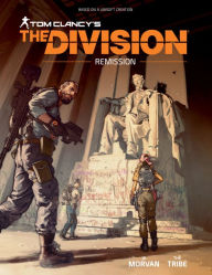 Free pdf books online download Tom Clancy's The Division: Remission 9781506722399 (English literature) PDF iBook MOBI by 