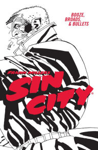 Forum ebooks download Frank Miller's Sin City Volume 6: Booze, Broads, & Bullets (Fourth Edition) DJVU ePub RTF