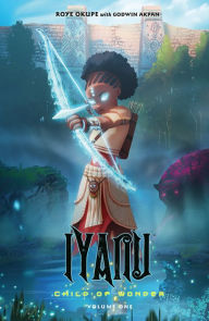 Ebooks free download from rapidshare Iyanu: Child of Wonder Volume 1