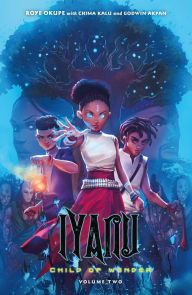 Title: Iyanu: Child of Wonder Volume 2, Author: Roye Okupe