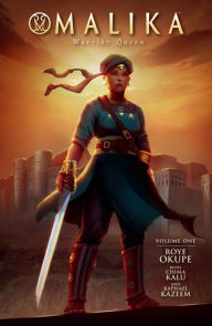 Title: Malika: Warrior Queen Volume 1, Author: Roye Okupe
