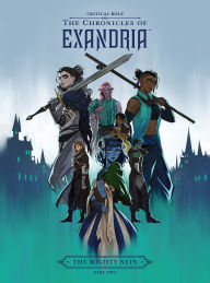 Ebooks for mobile phones free download Critical Role: The Chronicles of Exandria--The Mighty Nein Part Two by Critical Role, Dani Carr, Various
