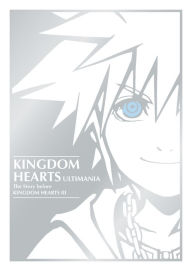 Amazon free download ebooks for kindle Kingdom Hearts Ultimania: The Story Before Kingdom Hearts III CHM 9781506725239 by Square Enix, Disney (English Edition)