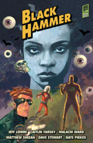 Title: Black Hammer Library Edition Volume 3, Author: Jeff Lemire