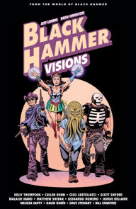 Title: Black Hammer: Visions Volume 2, Author: Scott Snyder