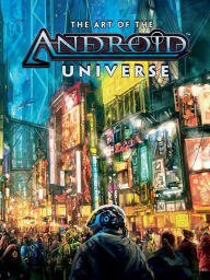 Title: The Art of the Android Universe, Author: Asmodee