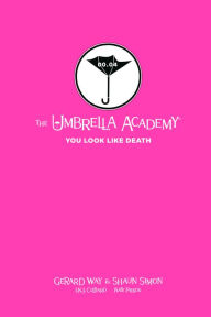 Free downloadable ebook Tales from the Umbrella Academy: You Look Like Death Library Edition  in English 9781506725932 by 