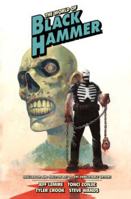Free audio books download iphone The World of Black Hammer Library Edition Volume 4 9781506726014
