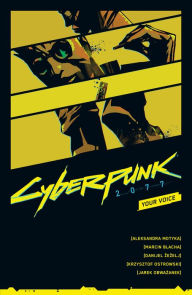 Title: Cyberpunk 2077: Your Voice, Author: Aleksandra Motyka