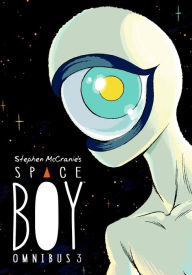 Title: Stephen McCranie's Space Boy Omnibus Volume 3, Author: Stephen McCranie