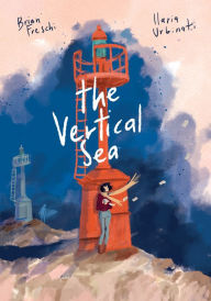 Title: The Vertical Sea, Author: Brian Freschi