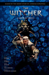 Title: Andrzej Sapkowski's The Witcher: A Grain of Truth, Author: Jacek Rembis