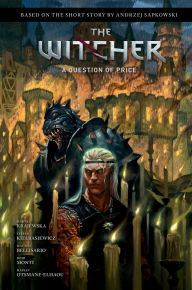 Title: Andrzej Sapkowski's The Witcher: A Question of Price, Author: Andrzej Sapkowski