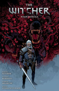 Title: The Witcher Volume 8: Wild Animals, Author: Bartosz Sztybor